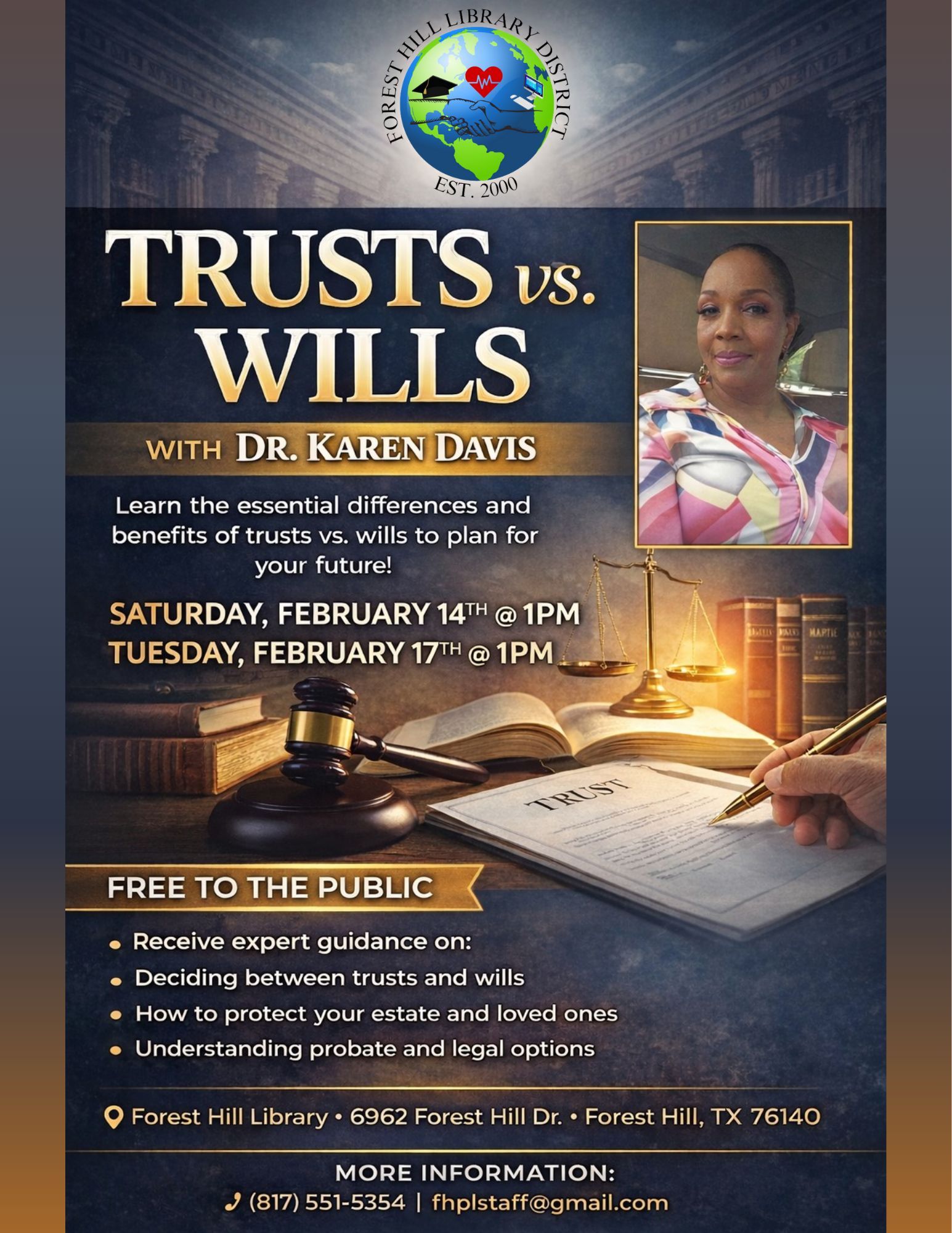 Event on trusts vs. wills with Dr. Karen Davis at Forest Hill Library. Free guidance on estate planning. February 14 & 17 at 1 PM.