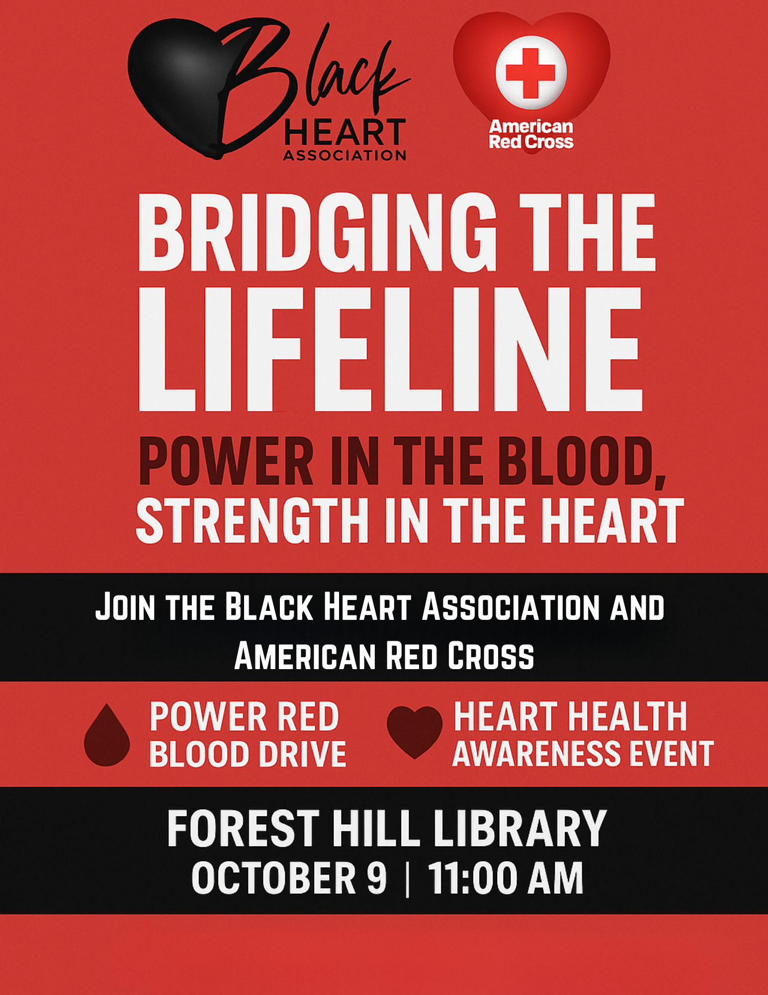 Blood drive and heart health event at Forest Hill Library, October 9, 11:00 AM, by Black Heart Association and American Red Cross.