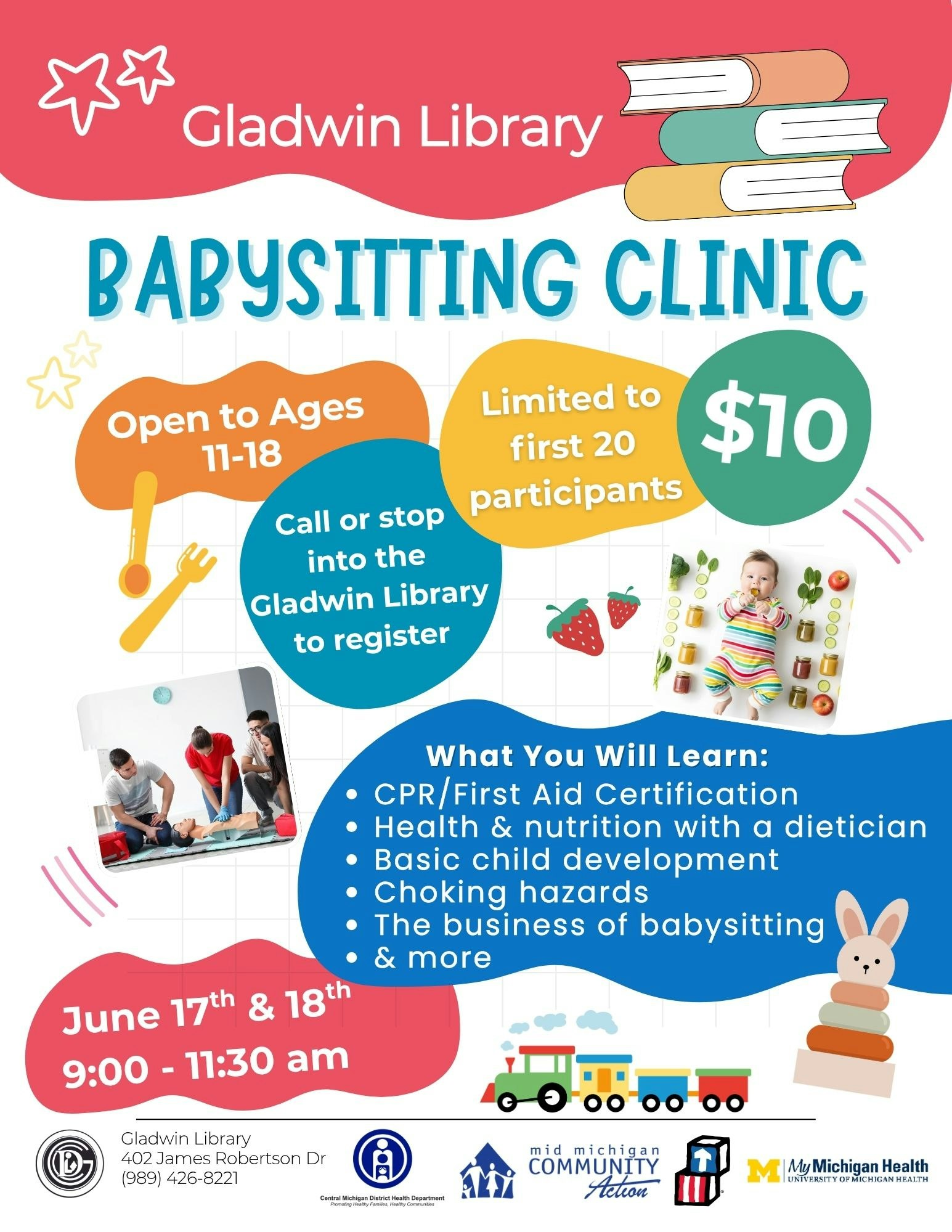 Gladwin Library hosts a Babysitting Clinic for ages 11-18 on June 17 & 18. Cost: $10. Limited to 20 participants. Register now!