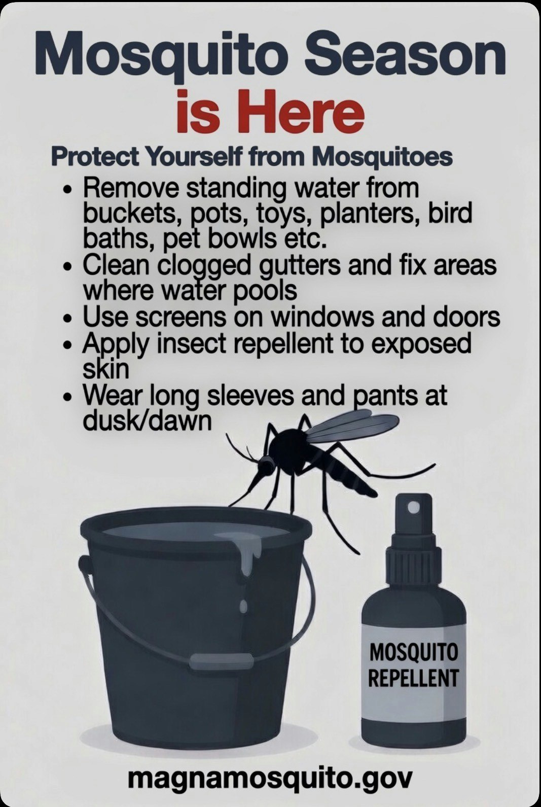 Tips to protect against mosquitoes: remove standing water, use screens, apply repellent, and wear long sleeves at dusk/dawn.