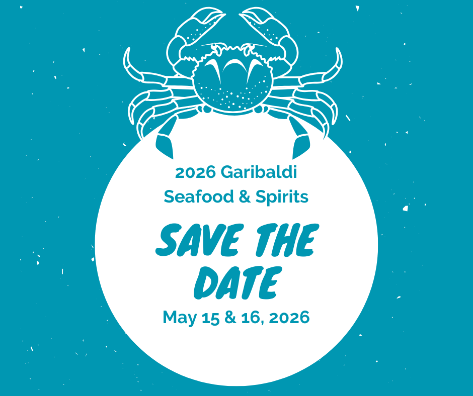 "Save the date for the 2026 Garibaldi Seafood & Spirits event on May 15 & 16, 2026."