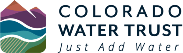 Logo of Colorado Water Trust with mountains and the text "Just Add Water."