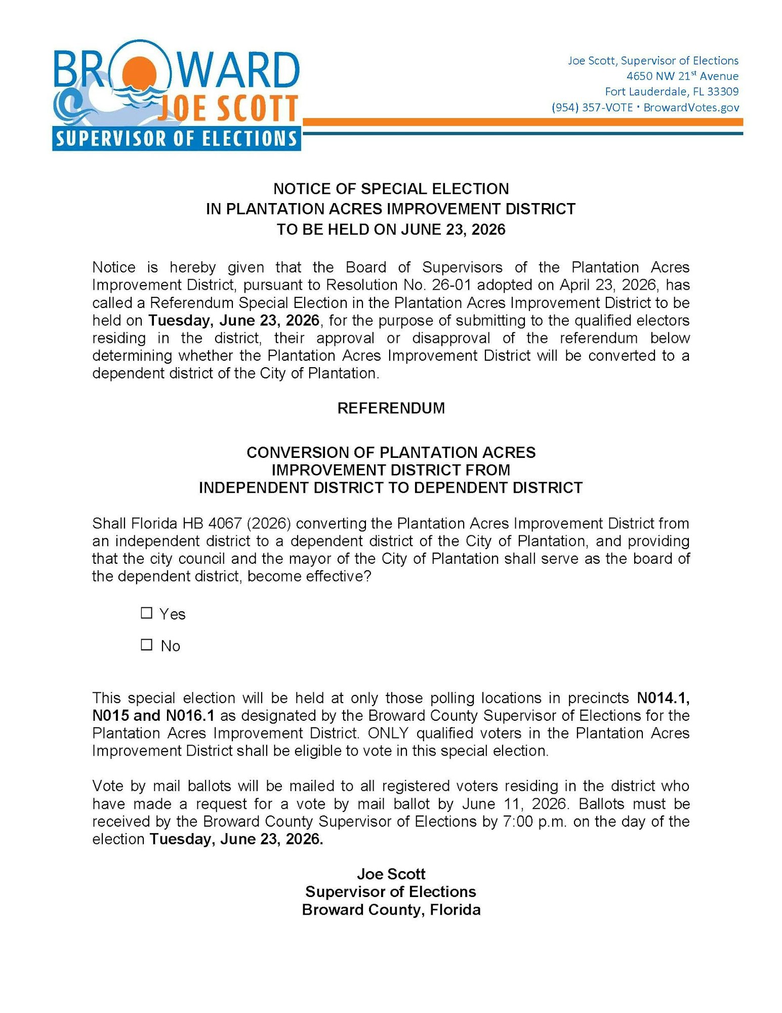 Notice of special election on June 23, 2026, for Plantation Acres Improvement District to vote on conversion to dependent district.