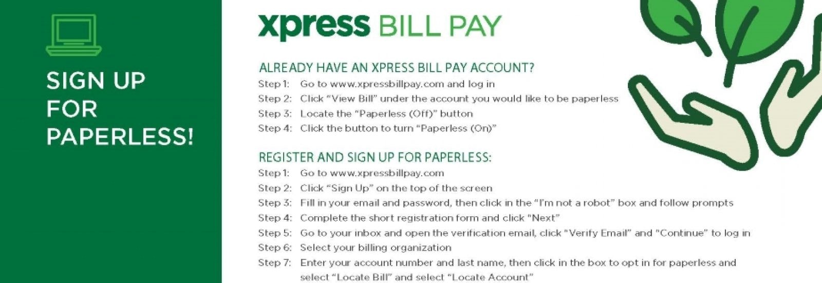 Instructions for paperless registration for Xpress Bill Pay.