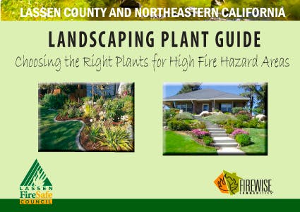 A brochure cover for "Landscaping Plant Guide" with images of gardens and logos for Lassen County Fire Safe Council and Firewise.