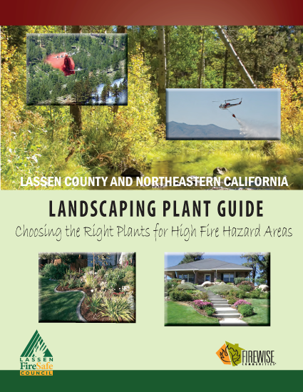 Guide cover for selecting fire-safe plants in Lassen County, Northeastern California, showing nature, firefighting, and landscaping images.