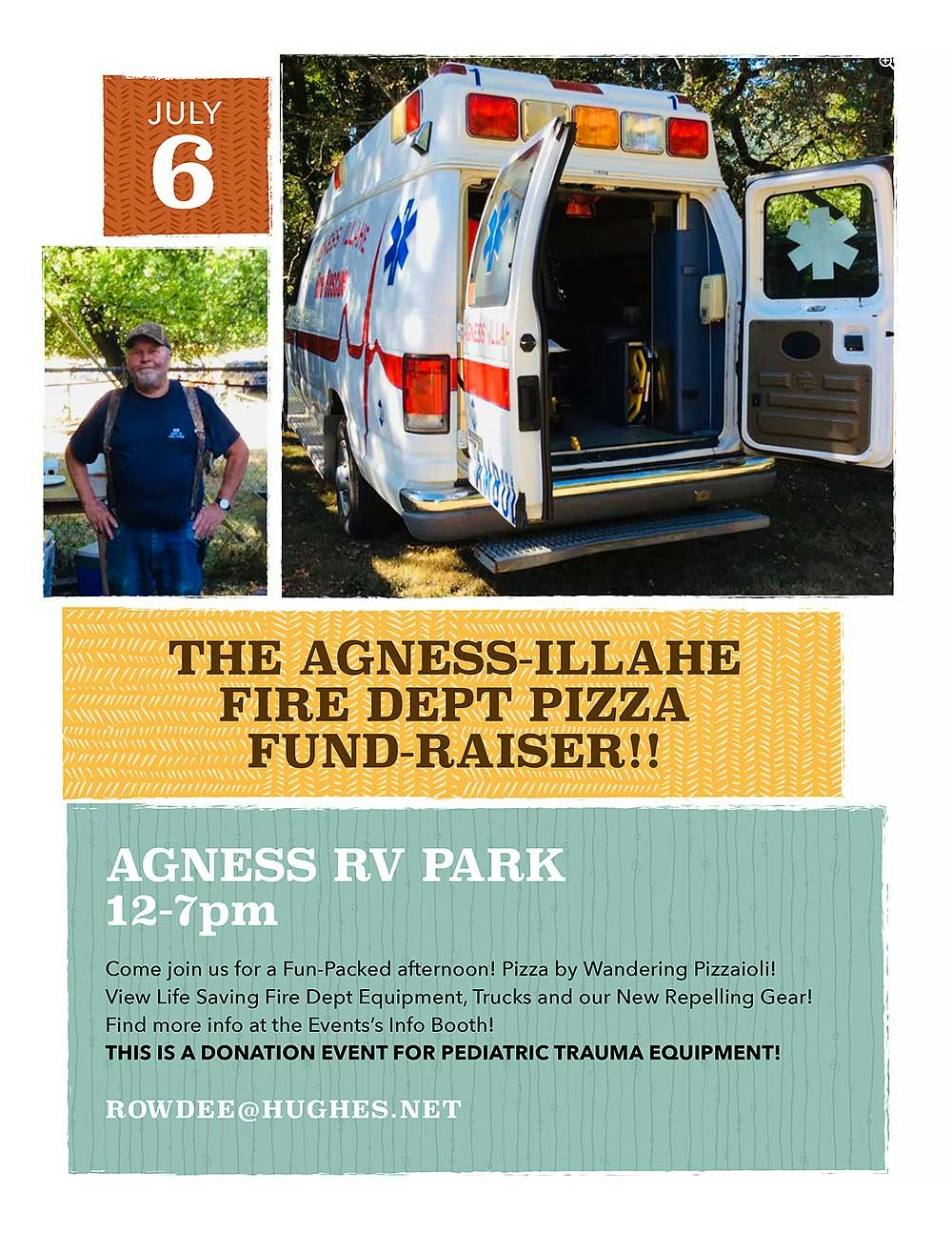 A flyer for an Agness-Illhae fire department pizza fundraiser on July 6 at Agness RV Park, featuring a man and an ambulance.