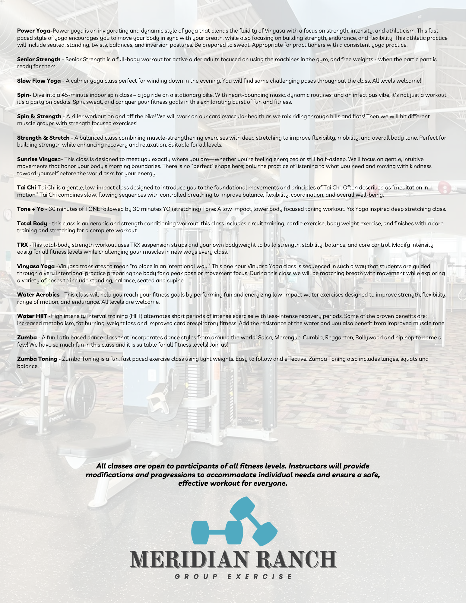 A list of fitness classes offered at Meridian Ranch, including Yoga, Tai Chi, Spin, Zumba, and more, suitable for all levels.