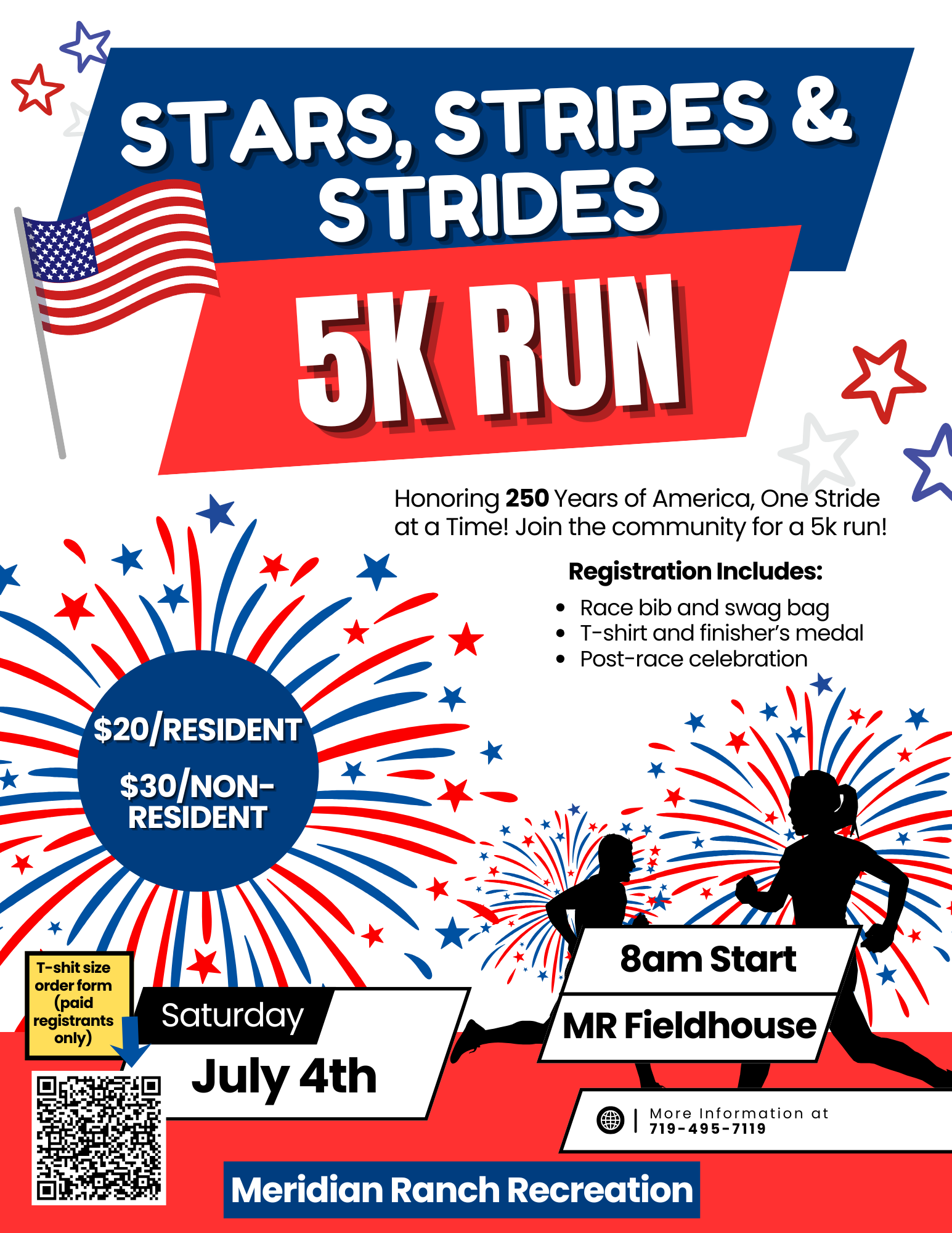 Join the "Stars, Stripes & Strides" 5K Run on July 4th, honoring 250 years of America! Registration includes T-shirt, medal, and more.