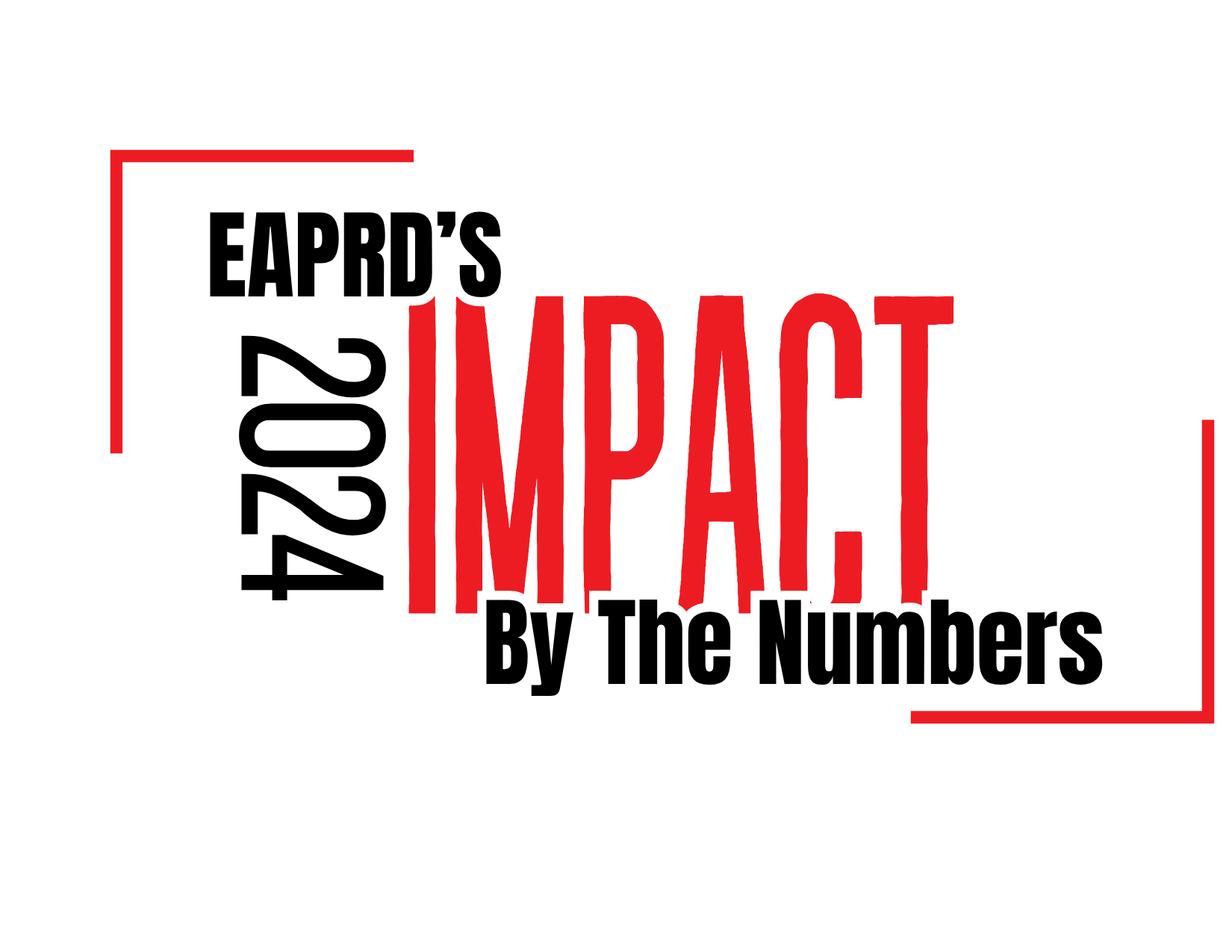 Text: "EAPRD's 2024 IMPACT By The Numbers" with red and black accents.