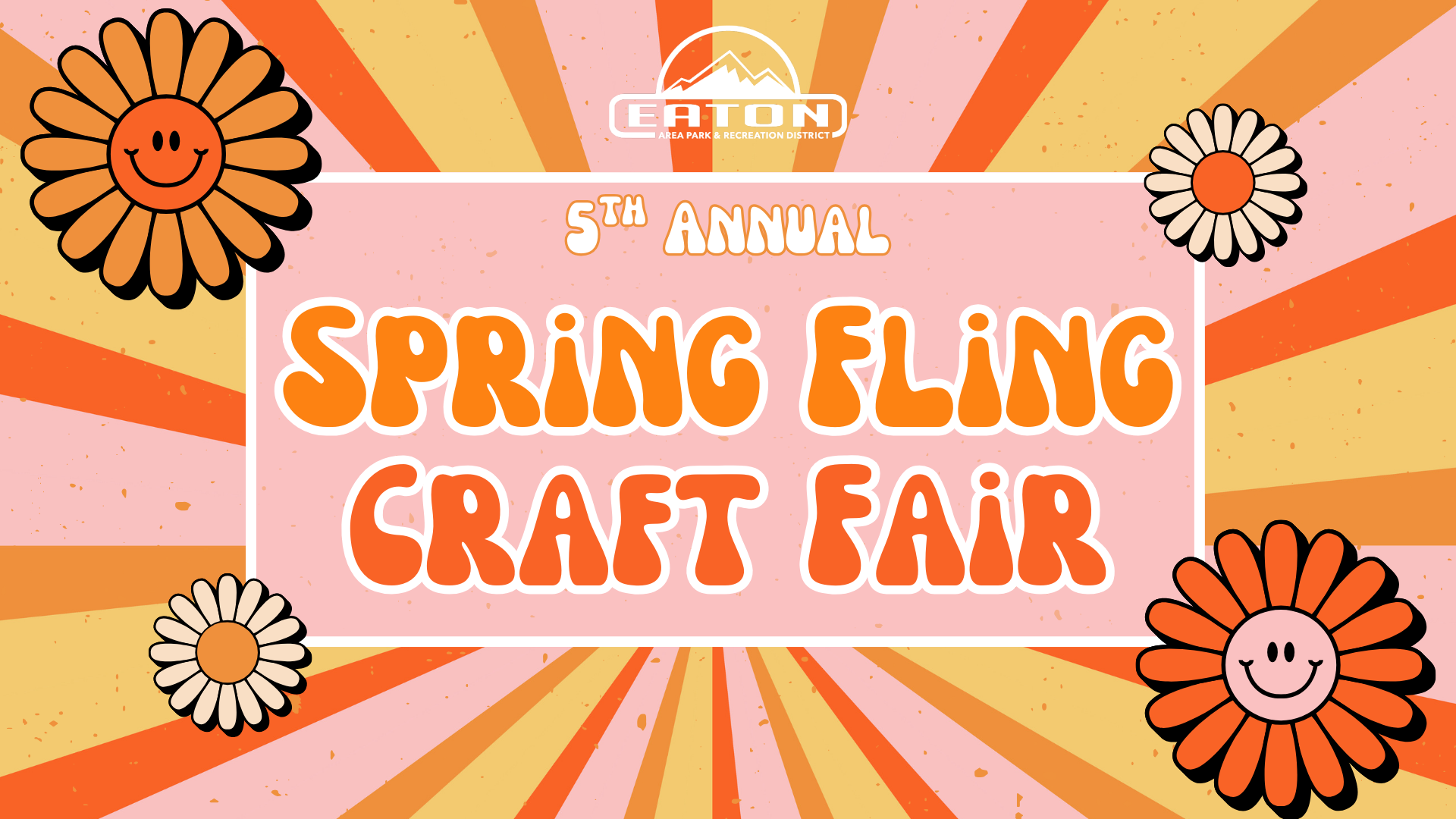 Image promotes the 5th Annual Spring Fling Craft Fair by the Eaton Area Park & Recreation District, featuring cheerful graphics.