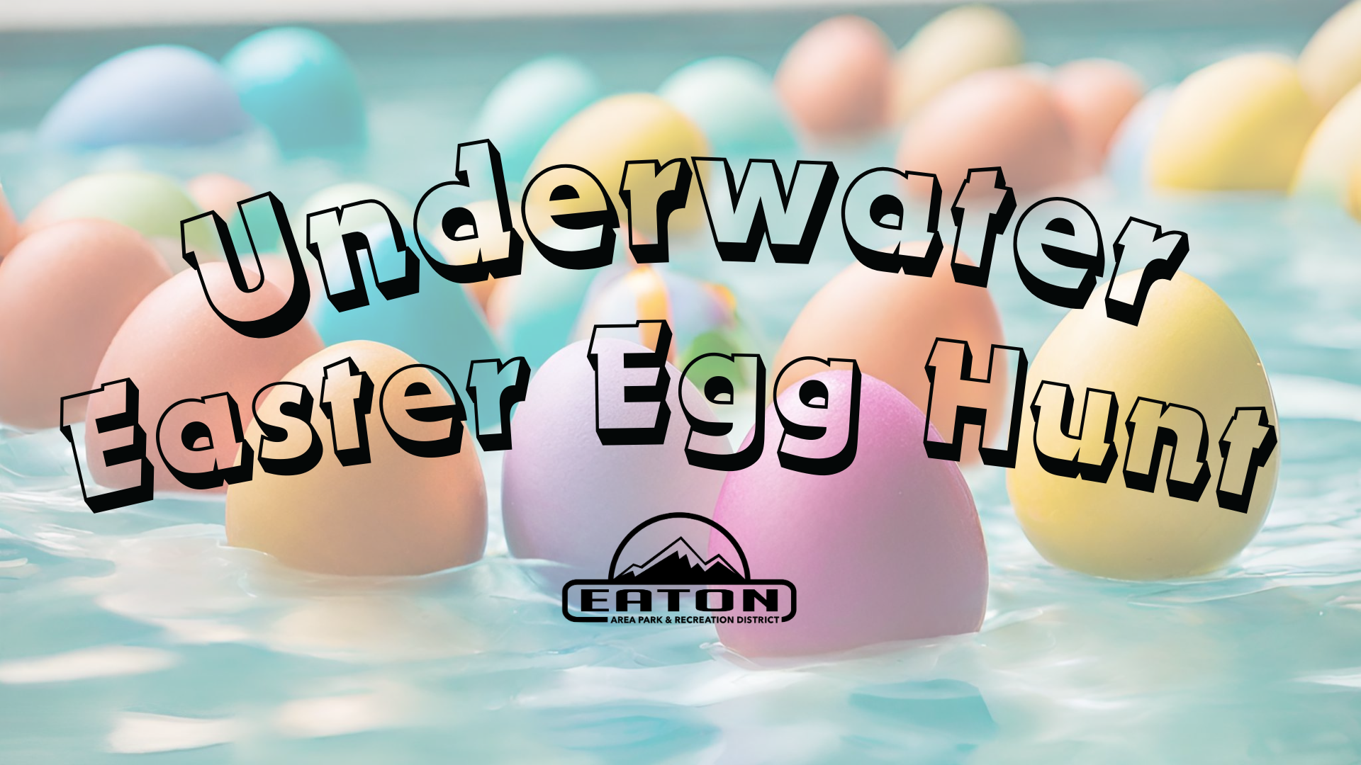 Colorful Easter eggs floating in water with text "Underwater Easter Egg Hunt".