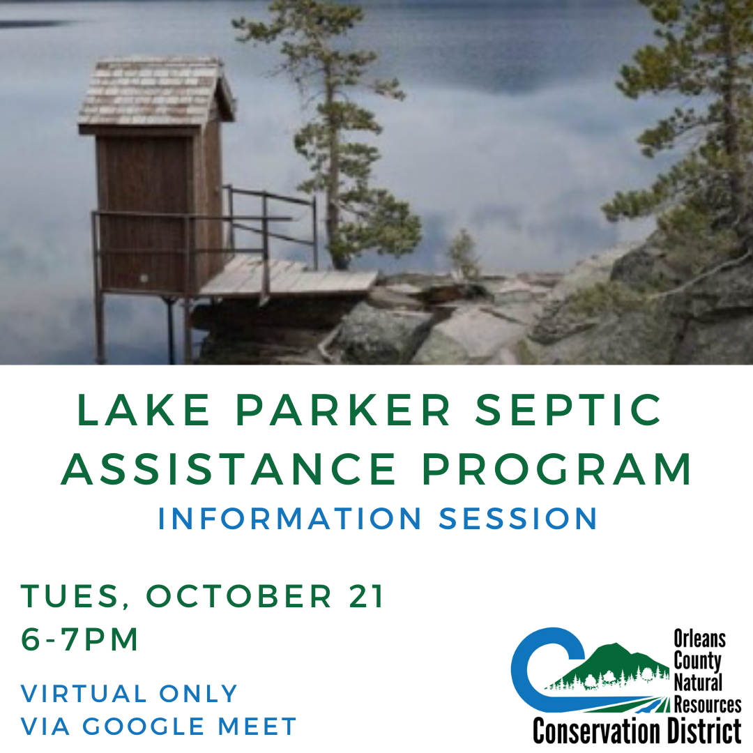 Lake Parker Septic Assistance Program info session via Google Meet on Oct 21, 6-7 PM, by Orleans County Conservation District.