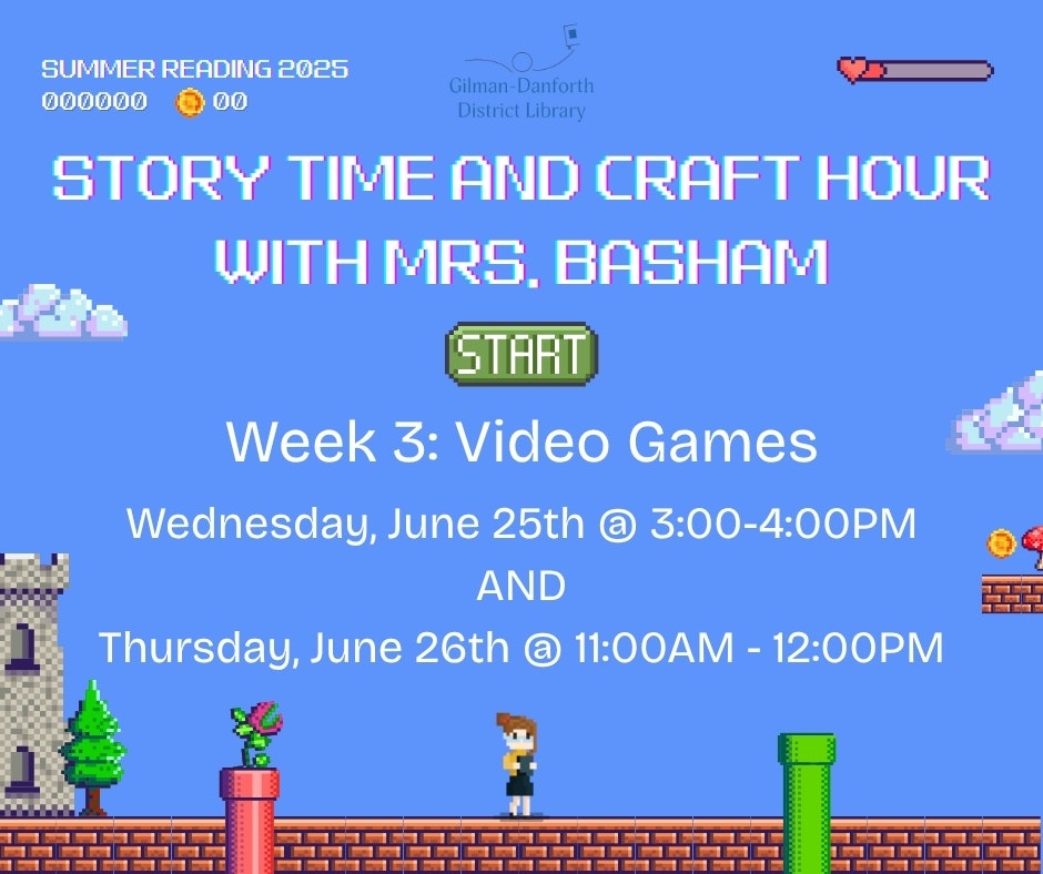 Summer Reading 2025 event: "Story Time and Craft Hour with Mrs. Basham," themed "Video Games," on June 25 & 26.