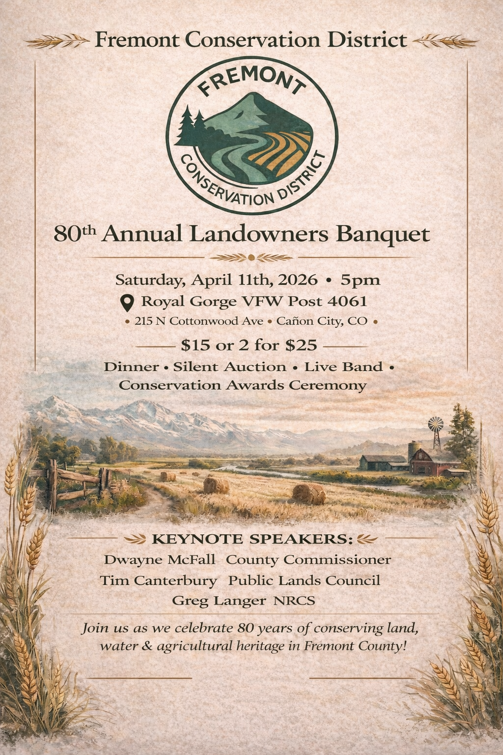 Fremont Conservation District's 80th Annual Landowners Banquet on April 11, 2026, at Royal Gorge VFW, Cañon City, CO. $15.
