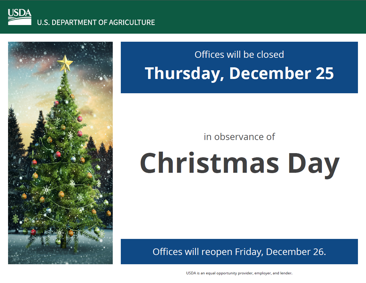 The USDA announces closure on December 25 for Christmas Day; offices reopen December 26. Features a decorated Christmas tree.