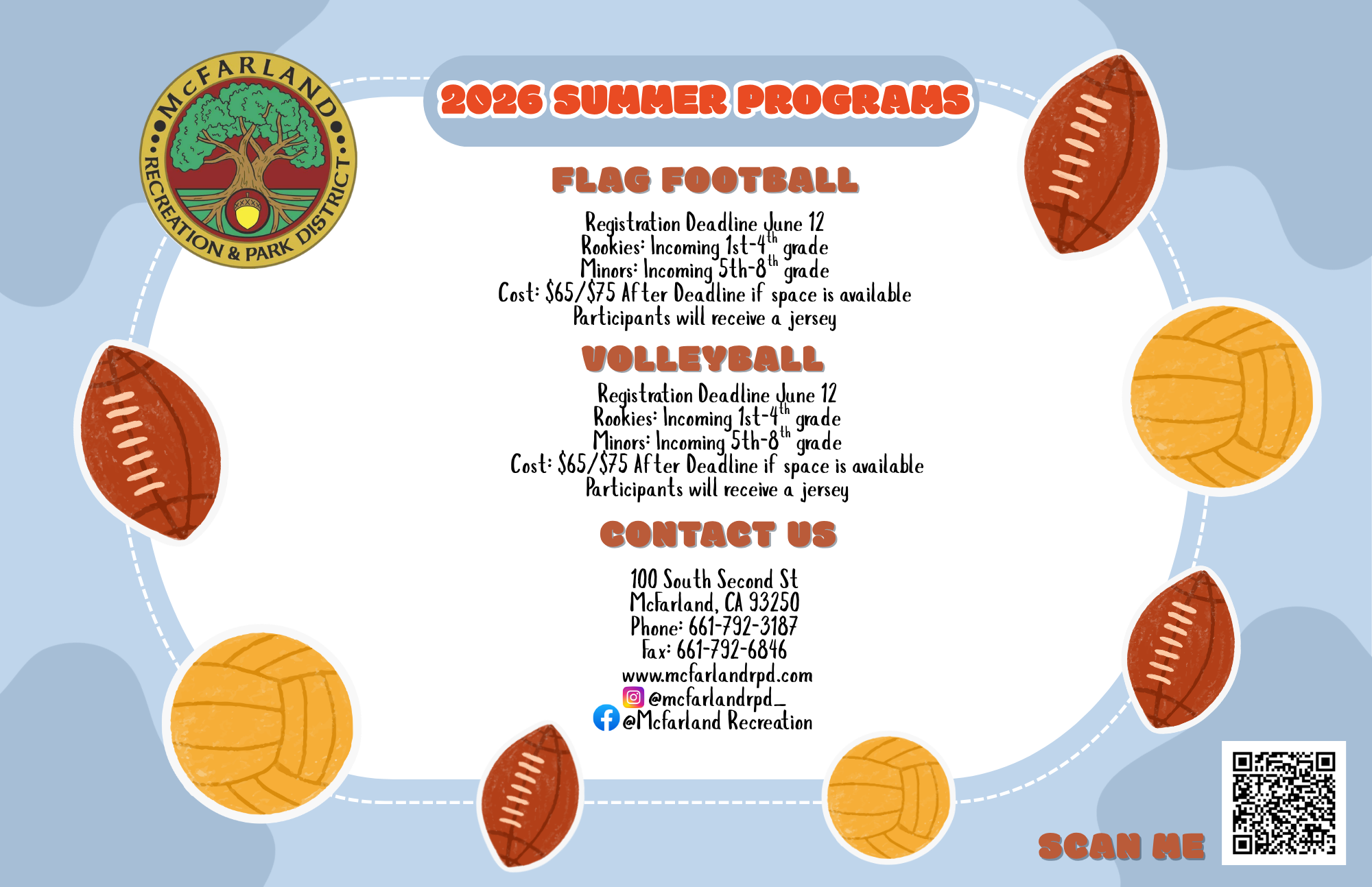 2026 McFarland summer programs include flag football and volleyball. Registration deadline: June 12. Costs: $65/$75.