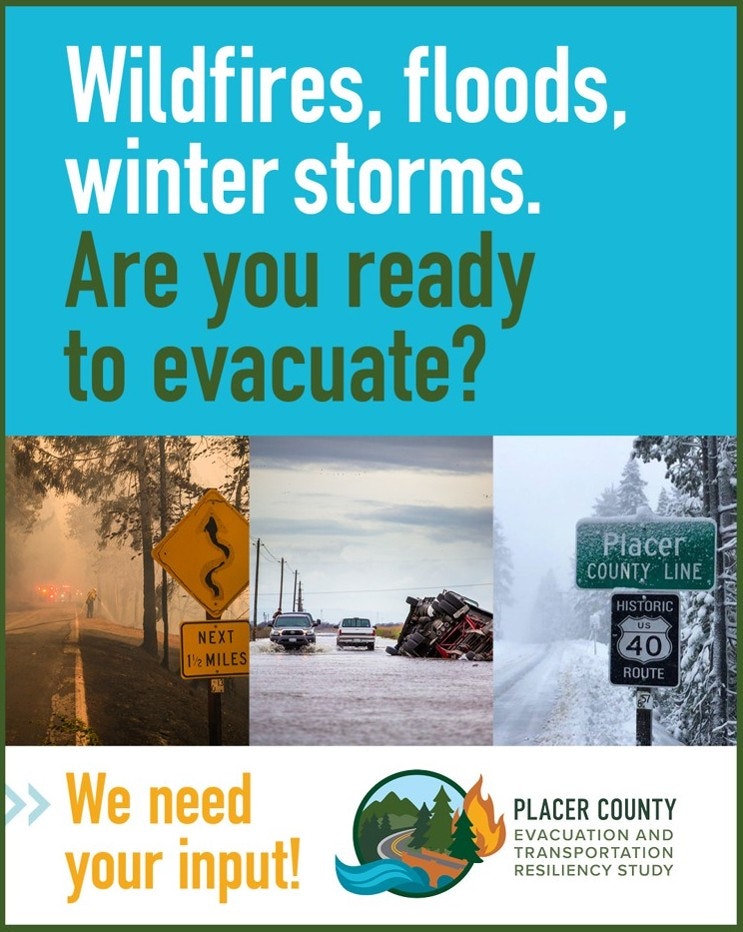 Wildfires, floods, storms alert. Ready to evacuate? Placer County seeks input on evacuation study.