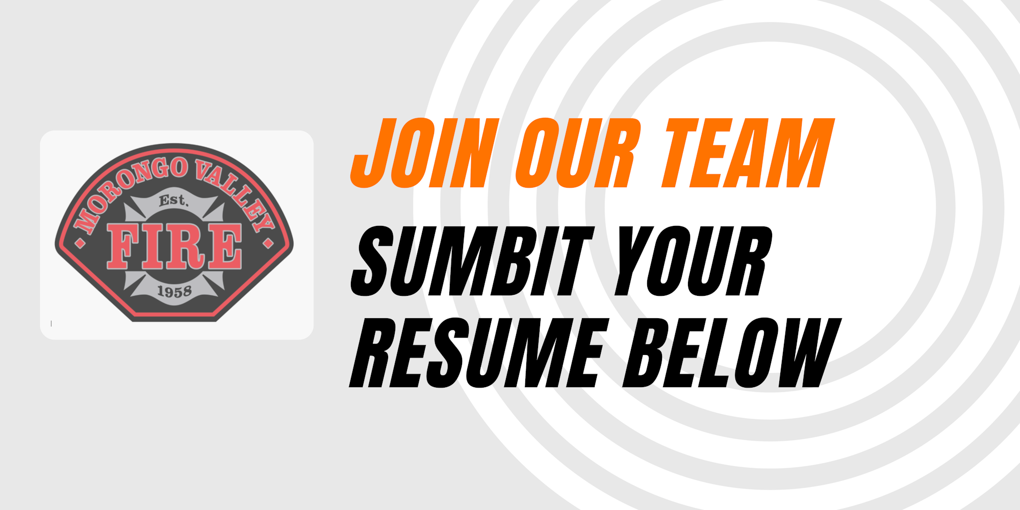 Morongo Valley Fire Dept. recruitment ad: "Join our team. Submit your resume below."