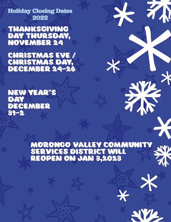 Holiday closing dates for Morongo Valley Community Services: Thanksgiving on Nov 24, Christmas Dec 24-26, New Year's Dec 31-Jan 2. Reopening Jan 3, 2023.