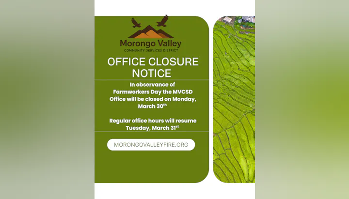 Office closure notice for Morongo Valley Community Services District on March 30 for Farmworkers Day; reopens March 31.
