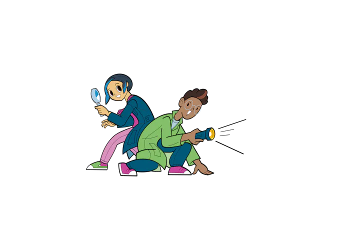 Two animated characters, one with a magnifying glass and the other with a flashlight, are poised for investigation.