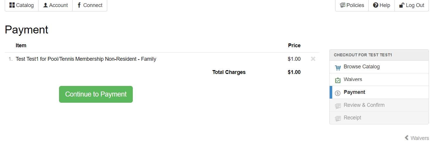 Payment page, item: Pool/Tennis Membership, $1.00. Button: "Continue to Payment". Sidebar: Catalog, Waivers, Payment, etc.