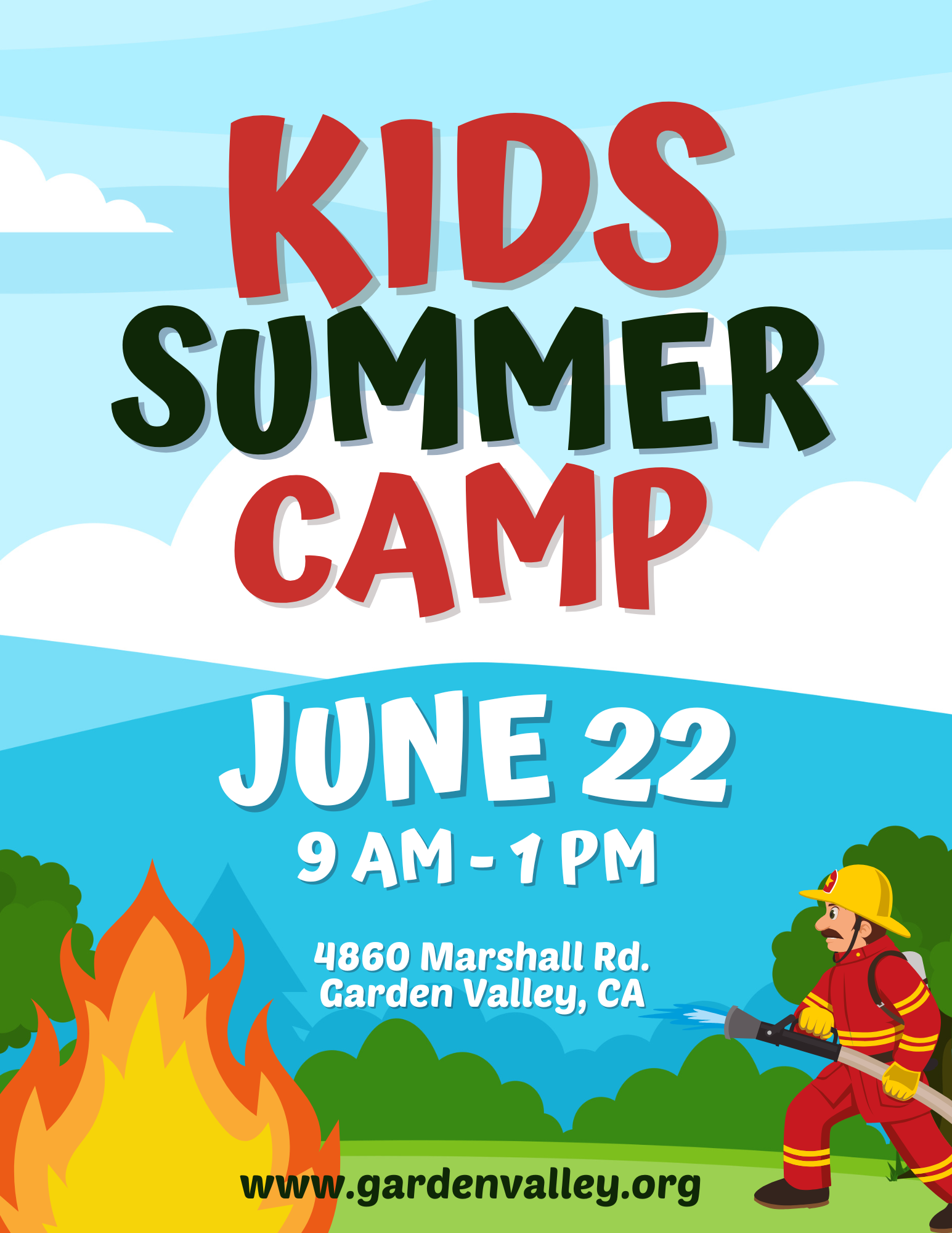 Kids Summer Camp, June 22, 9 AM-1 PM at 4860 Marshall Rd, Garden Valley, CA. Features firefighter cartoon. www.gardenvalley.org