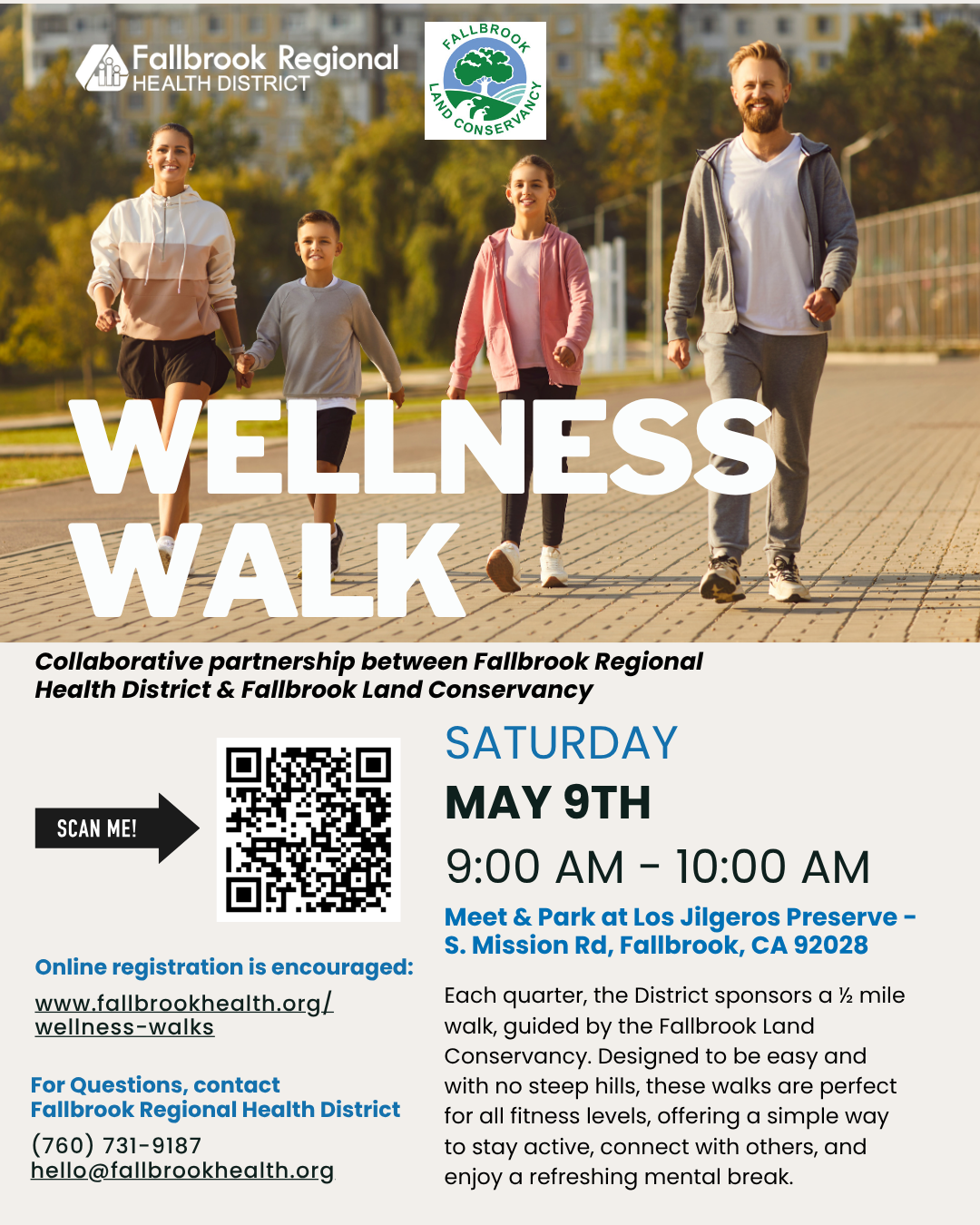 A Wellness Walk event on May 9th, 9-10 AM at Los Jilgueros Preserve, Fallbrook. Registration encouraged; all fitness levels welcome!