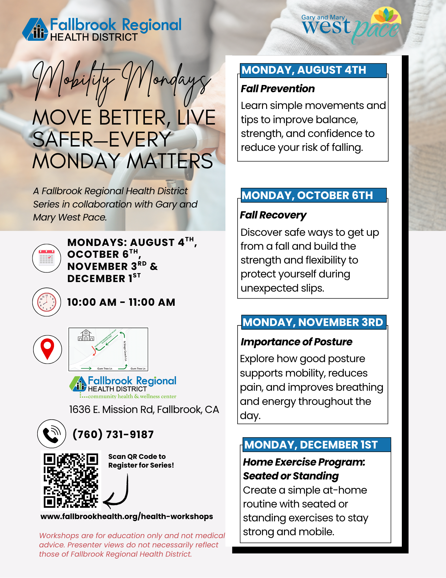Mobility Mondays by Fallbrook Regional Health: workshops on fall prevention, recovery, posture, and exercise. Dates: Aug 4, Oct 6, Nov 3, Dec 1.