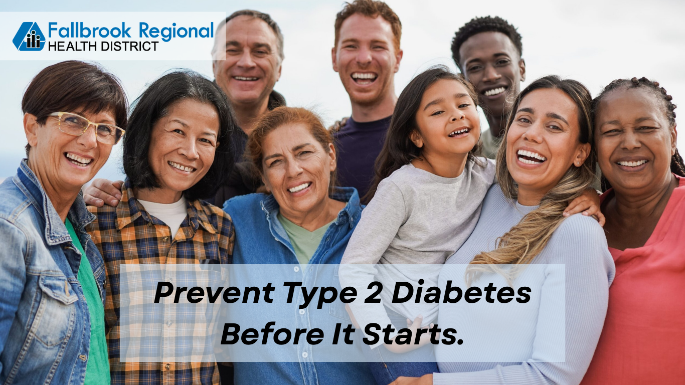 A diverse group of people smiling, promoting diabetes prevention by Fallbrook Regional Health District.