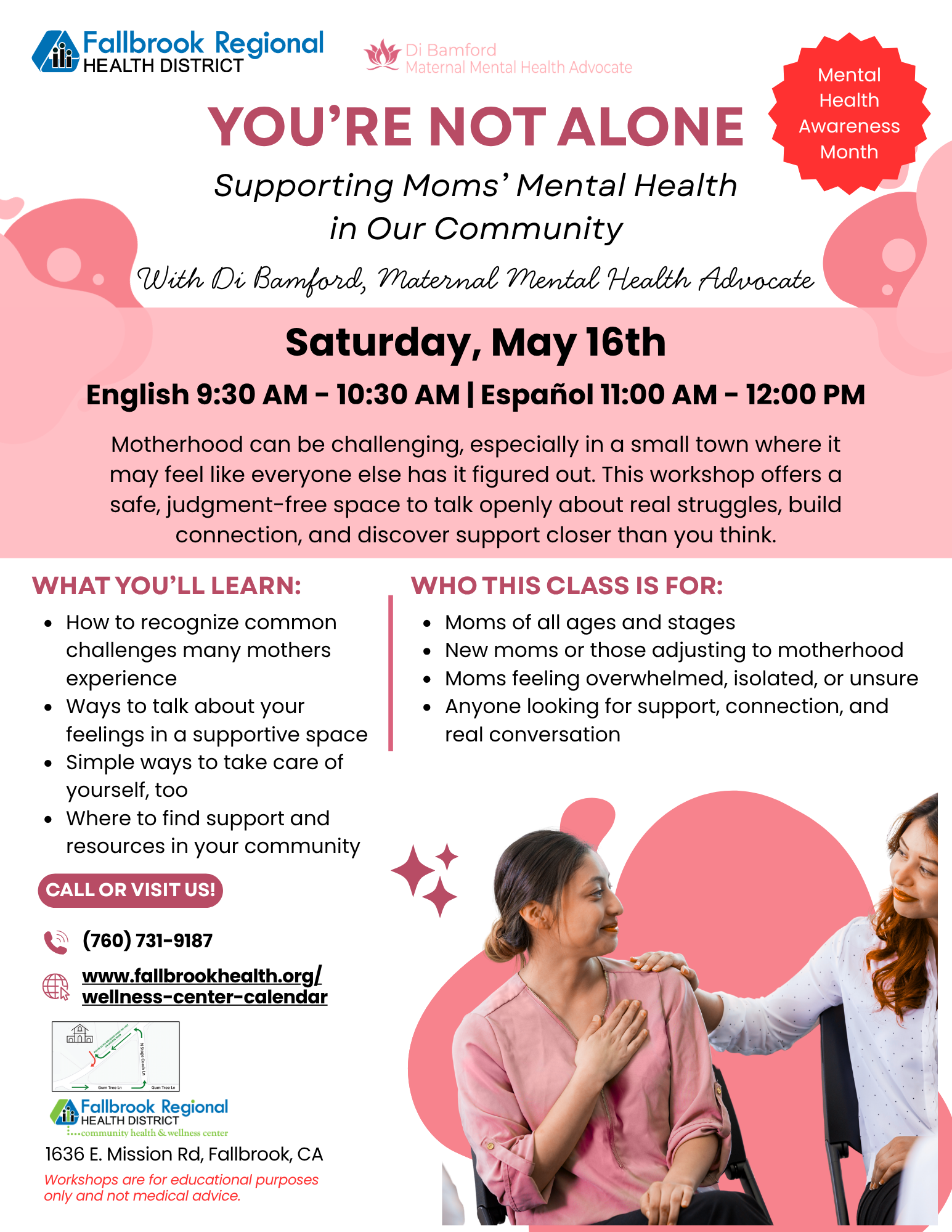 Workshop for moms on mental health, May 16th. Support, connection, and resources. English 9:30 AM, Spanish 11:00 AM.