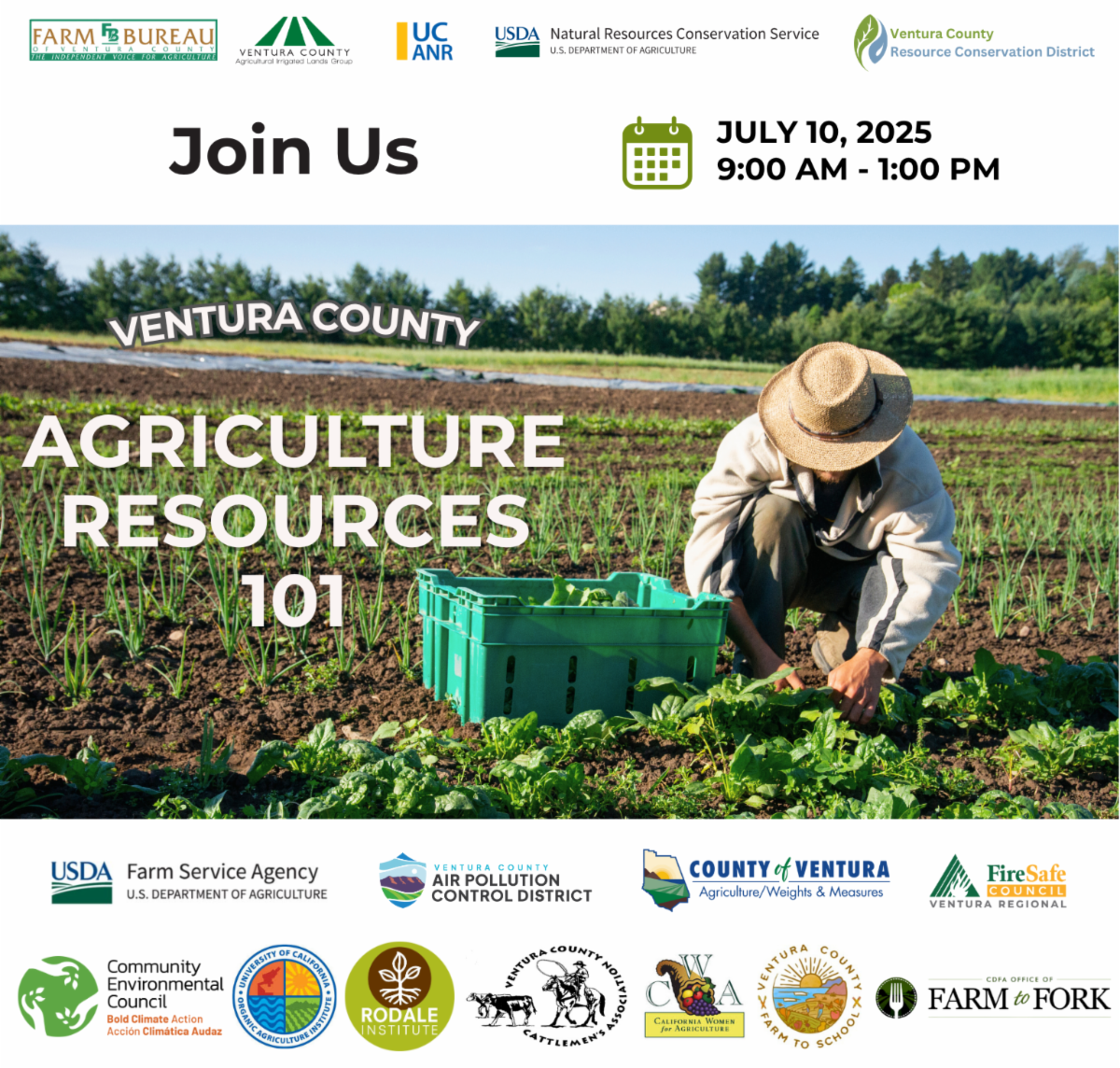 Event flyer for "Ventura County Agriculture Resources 101" on July 10, 2025, 9 AM - 1 PM, featuring various agricultural organizations.