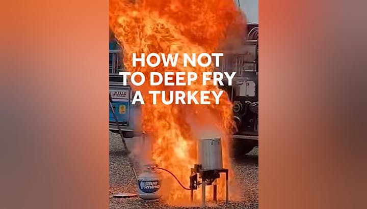 The image shows a dramatic fire explosion related to deep frying a turkey, with a warning message overlay.