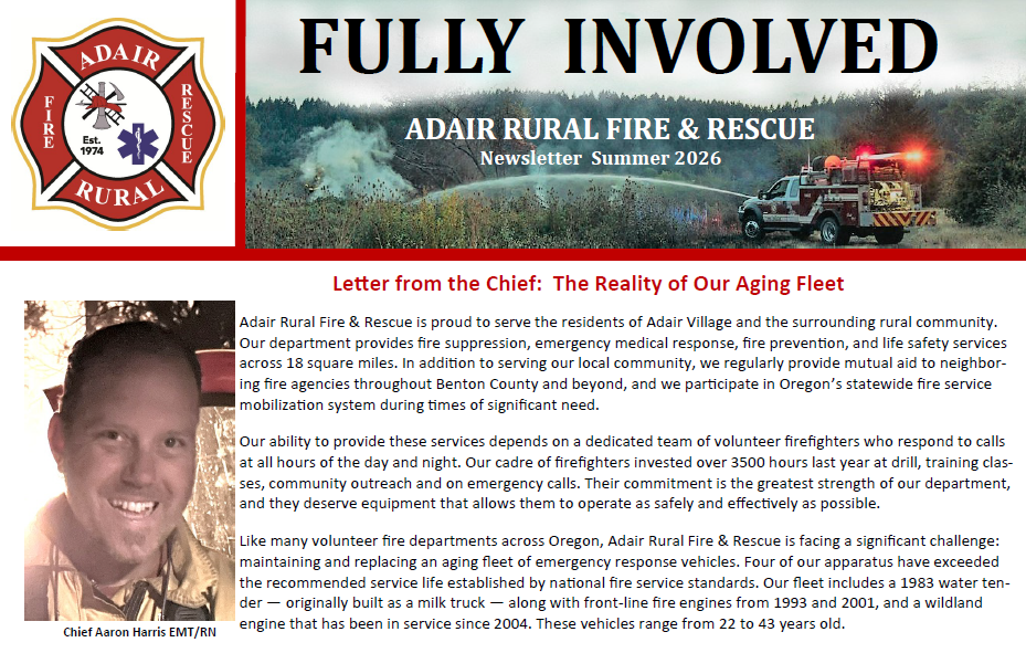 Adair Rural Fire & Rescue's summer 2026 newsletter discusses community service, volunteer efforts, and issues with their aging fleet.