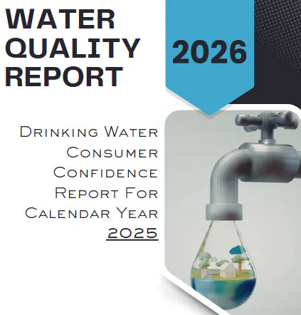The image displays a Water Quality Report for 2026, focusing on consumer confidence in drinking water for the year 2025.