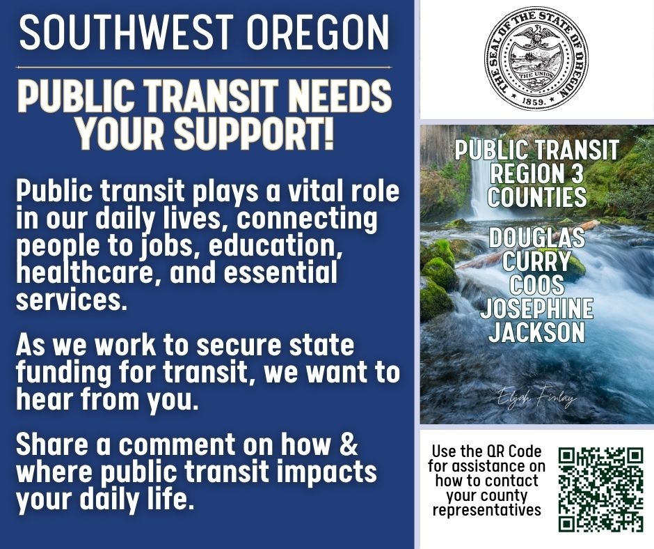 Public transit in SW Oregon needs support. Encourages public input on transit's impact. Includes QR code for contacting representatives.