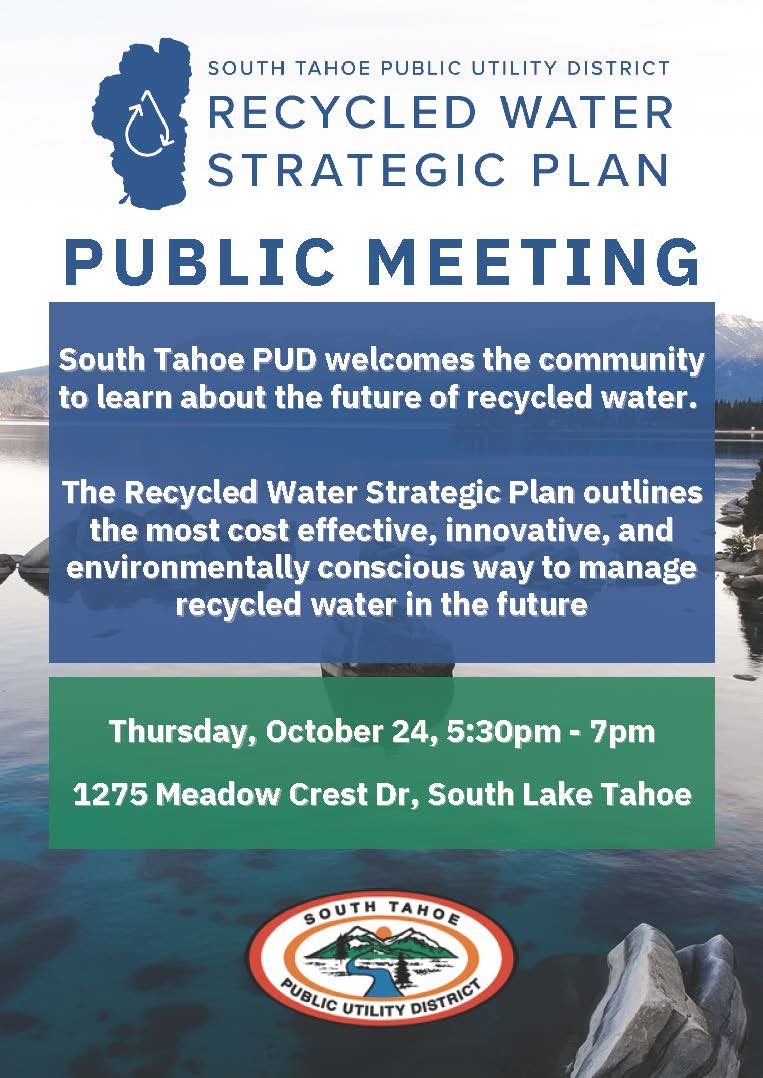 A flyer for a public meeting about a recycled water strategic plan by South Tahoe Public Utility District.