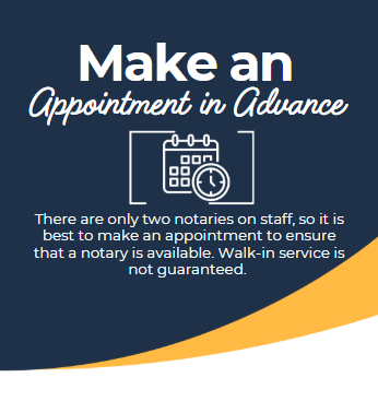 Make an appointment in advance with notaries, as walk-ins aren't guaranteed.