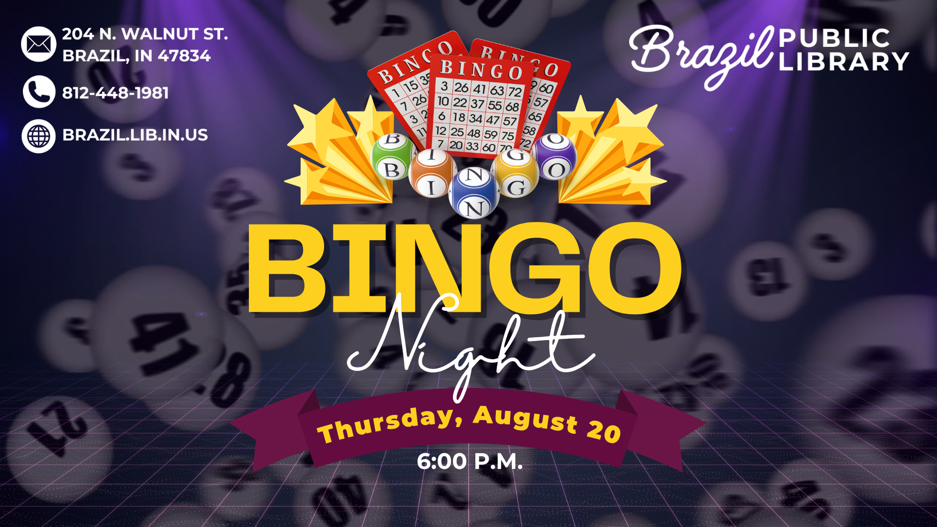 Bingo Night at Brazil Public Library on August 20, 6:00 PM. Location: 204 N. Walnut St., Brazil, IN. Join for fun!