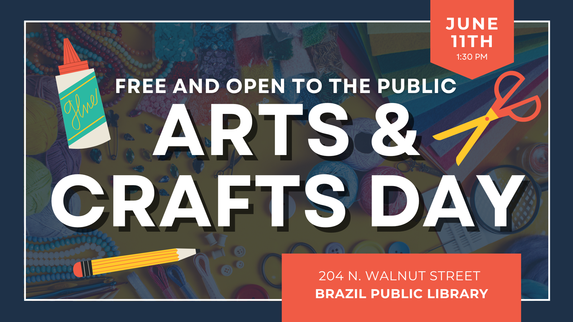 Arts & Crafts Day event on June 11th, 1:30 PM at Brazil Public Library. Free and open to the public.