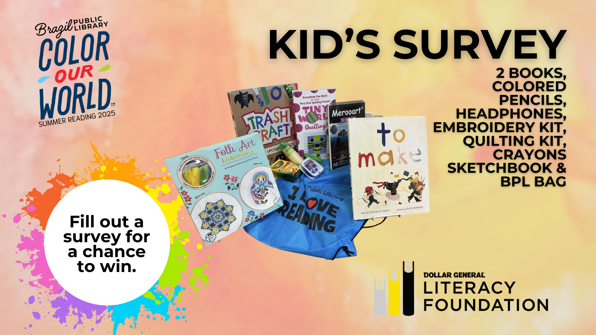 Kid’s survey promotion with books, craft kits, headphones, crayons, sketchbook, library bag. Fill survey for a chance to win.