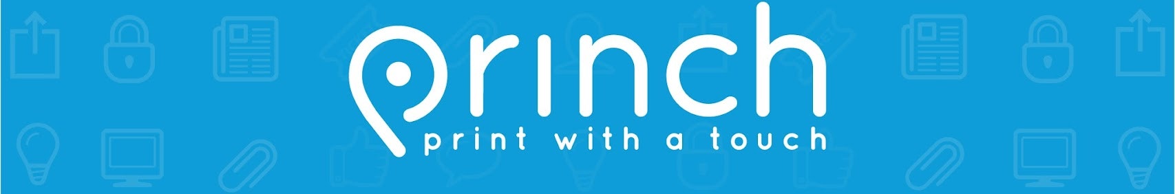 Blue banner with "princh" and "print with a touch" text, featuring light icons like locks, paperclips, and thumbs-up in the background.