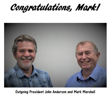 Two smiling men with text: "Congratulations, Mark! Outgoing President John Anderson and Mark Marshall."