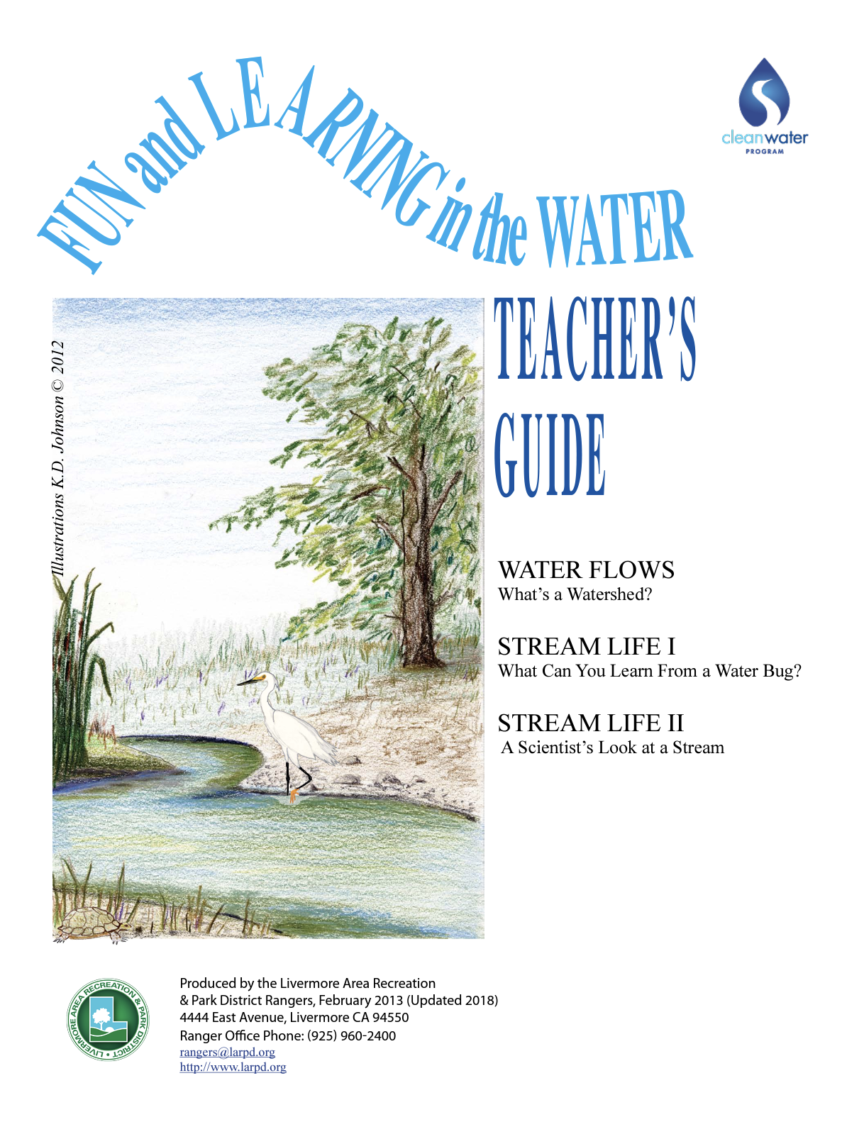 A teacher's guide for water education, covering watersheds, stream life, and activities like learning from water bugs.