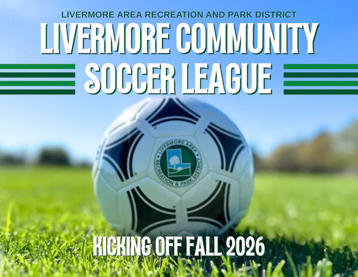 Announcement for the Livermore Community Soccer League, starting Fall 2026, featuring a soccer ball and green grass background.