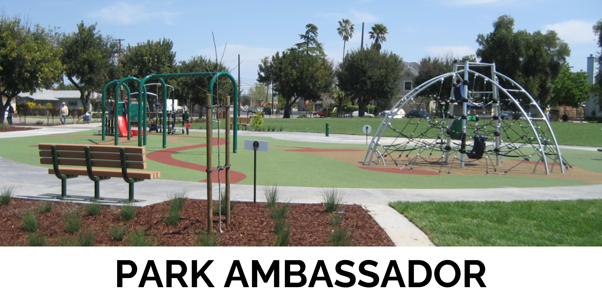 Playground with equipment, benches, and trees. Text: "PARK AMBASSADOR".