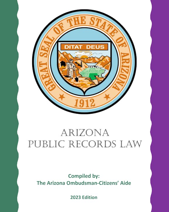 The Great Seal of the State of Arizona on a document titled "Arizona Public Records Law," compiled by The Arizona Ombudsman-Citizens' Aide, 2023 Edition.