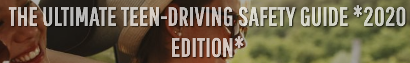 Text on teen-driving safety guide, 2020 edition, with a background of smiling people.