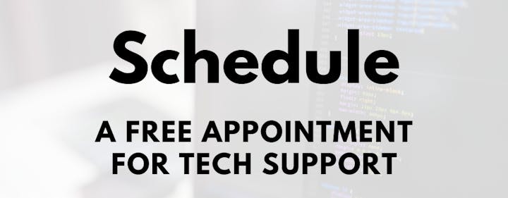 Text: "Schedule a free appointment for tech support" with a blurred background.